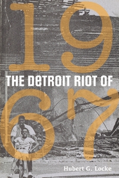 The Detroit Riot of 1967 - Book  of the Great Lakes Books Series