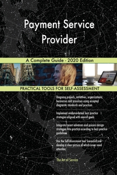 Payment Service Provider A Complete Guide - 2020 Edition