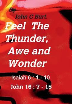 Hardcover Feel The Thunder, Awe and Wonder. Book