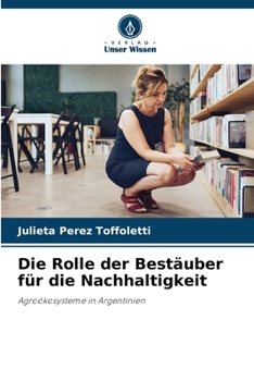 Paperback Die Rolle der Bestäuber für die Nachhaltigkeit [German] Book