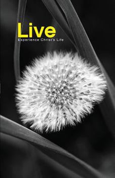 Paperback Live: Experience Christ's Life Book