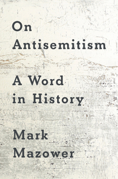 Hardcover On Antisemitism: A Word in History Book