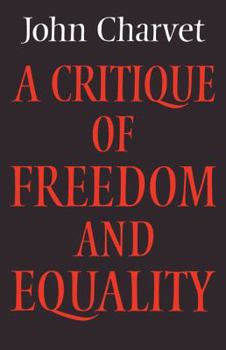 Paperback A Critique of Freedom and Equality Book
