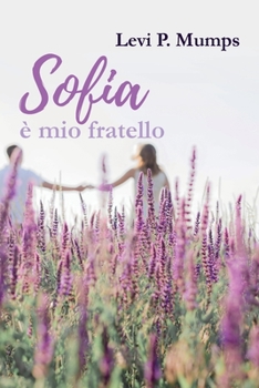 Paperback Sofia è mio fratello [Italian] Book