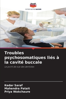 Paperback Troubles psychosomatiques liés à la cavité buccale [French] Book