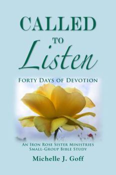 Paperback Called to Listen: Forty Days of Devotion Book
