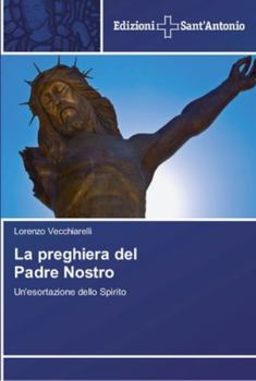 Paperback La preghiera del Padre Nostro [Italian] Book