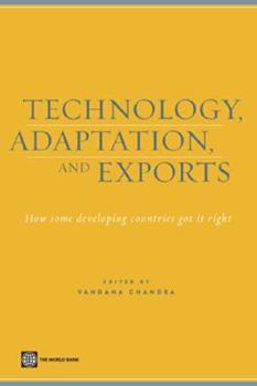 Paperback Technology, Adaptation, and Exports: How Some Developing Countries Got It Right Book