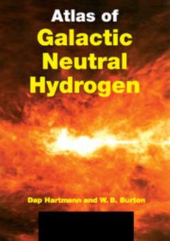 Paperback Atlas of Galactic Neutral Hydrogen Book