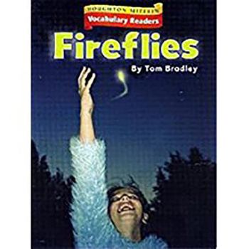 Paperback Houghton Mifflin Vocabulary Readers: Theme 10.2 Level 1 Fireflies Book