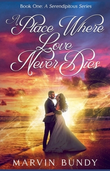 Paperback A Place Where Love Never Dies Book