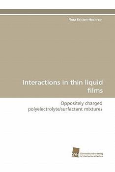 Paperback Interactions in Thin Liquid Films Book