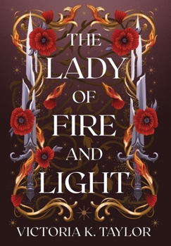The Lady of Fire and Light: A Fate of Ashes Prequel Novella
