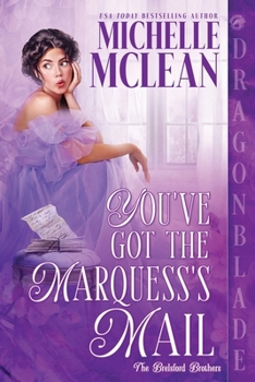 You've Got the Marquess's Mail: A Regency Historical Romantic Comedy (The Brelsford Brothers)
