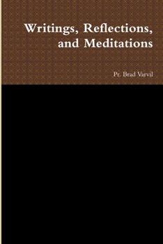 Paperback Writings, Reflections, and Meditations Book