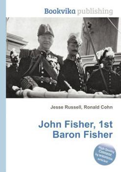 Paperback John Fisher, 1st Baron Fisher Book