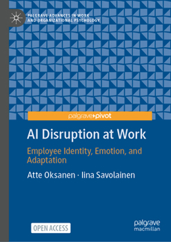 Hardcover AI Disruption at Work: Employee Identity, Emotion, and Adaptation Book