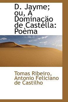 Hardcover D. Jayme; Ou, a Domina O de Castella: Po Ma Book