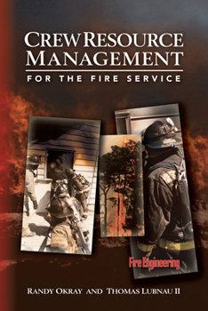 Hardcover Crew Resource Management for the Fire Service Book