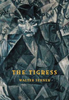 Paperback The Tigress: A Curious Love Story Book
