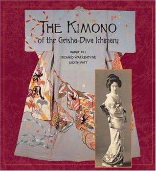 Hardcover The Kimono of the Geisha-Diva Ichimaru Book