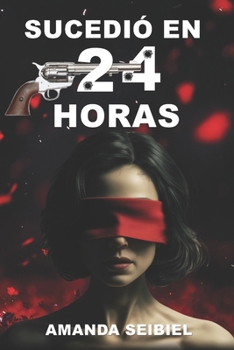 Paperback Sucedió en 24 horas [Spanish] Book