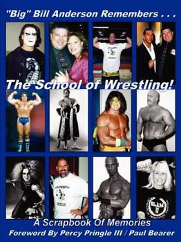 Paperback Big Bill Anderson Remembers...the School of Wrestling Book