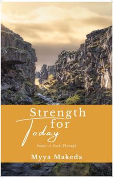 Paperback Strength for Today: Power to Push Through Book