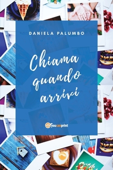 Paperback Chiama Quando Arrivi [Italian] Book