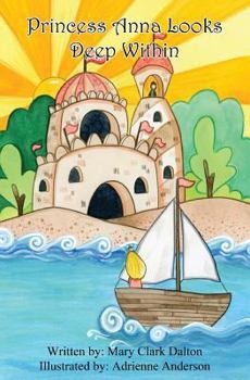 Paperback Princess Anna Looks Deep Within Book