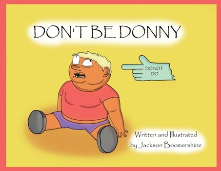 Paperback Don't Be Donny Book