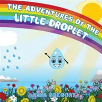 Paperback The Adventures of the little droplet Book