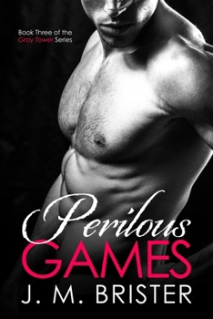 Perilous Games - Book #3 of the Gray Tower