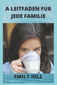 А LEITFADEN FUR JEDE FAMILIE