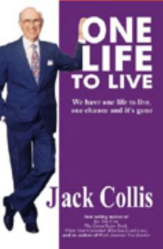 Paperback One Life to Live: We Have One Life to Live, One Chance and It's Gone Book