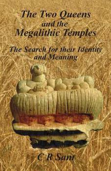 Paperback The Two Queens and the Megalithic Temples: The Search for their Identity and Meaning Book