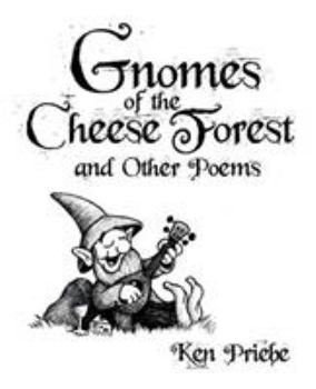 Paperback Gnomes of the Cheese Forest and Other Poems Book
