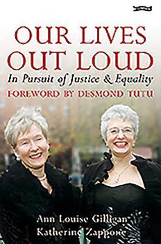 Hardcover Our Lives Out Loud: In Pursuit of Justice and Equality Book