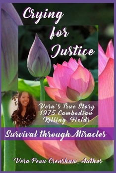 Paperback Crying for Justice: Survival through Miracles Book