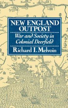 Paperback New England Outpost: War and Society in Colonial Deerfield Book