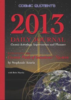 Paperback 2013 Daily Journal: Cosmic Astrology Aspectarian and Planner Book