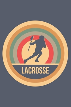 Lacrosse: Retro Vintage Notizbuch A5 Liniert 108 Seiten Notizheft - Geschenk f�r Lacrosse Spieler