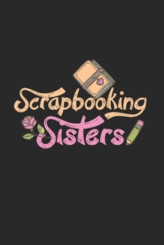 Scrapbooking Notebook: Diary Journal 6x9 inches with 120 Blank Pages