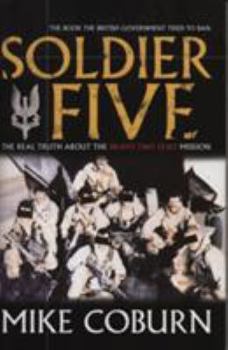 Paperback Soldier Five: The Real Truth about the Bravo Two Zero Mission Book