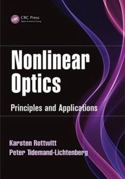 Hardcover Nonlinear Optics: Principles and Applications Book