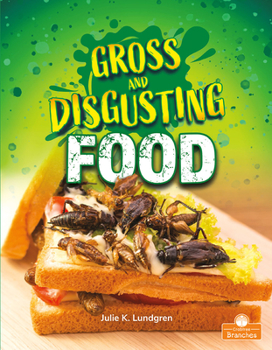 Library Binding Gross and Disgusting Food Book