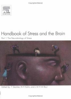 Hardcover Handbook of Stress and the Brain Part 1: The Neurobiology of Stress: Volume 15 Book