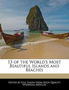 Paperback 13 of the World's Most Beautiful Islands and Beaches Book