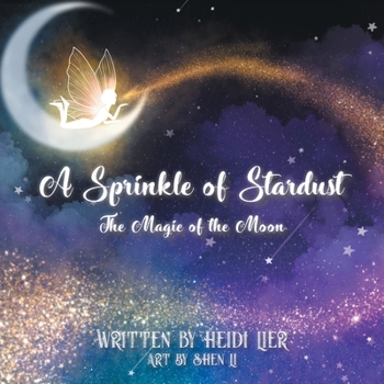 Paperback A Sprinkle of Stardust: The Magic of the Moon Book