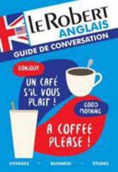 Paperback Le Robert anglais - guide de conversation - English / French phrasebook (French Edition) [French] Book